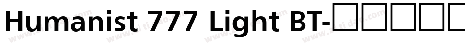 Humanist 777 Light BT字体转换